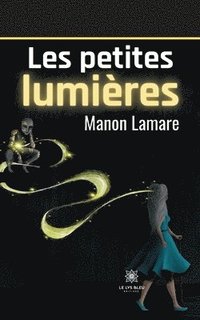 bokomslag Les petites lumières