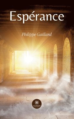 Philippe Gaillard - Espérance, Häftad