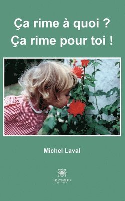 bokomslag Ça rime à quoi ? Ça rime pour toi !