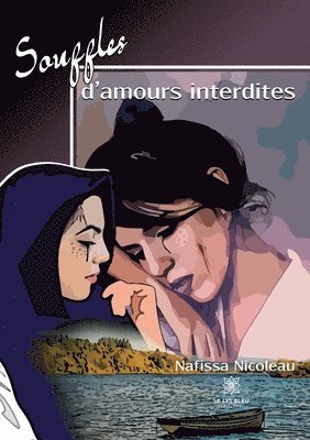 Nafissa Nicoleau - Souffles d'amours interdites, Häftad