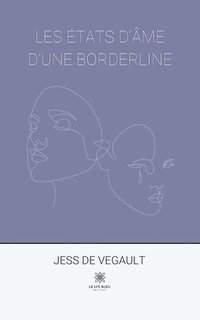 bokomslag Les états d'âme d'une borderline