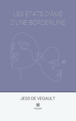 Les etats d'ame d'une borderline 1