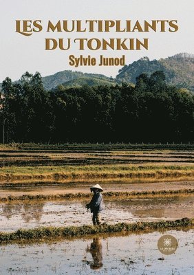 Les multipliants du Tonkin