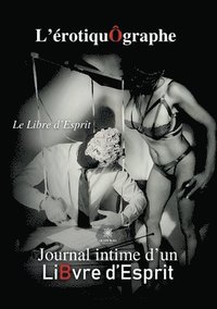 bokomslag L'érotiquÔgraphe