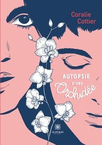 bokomslag Autopsie d'une orchidée