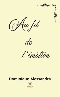 bokomslag Au fil de l'émotion