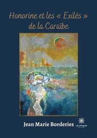bokomslag Honorine et les Exilés de la Caraïbe