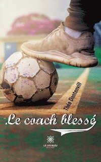 bokomslag coach blessé