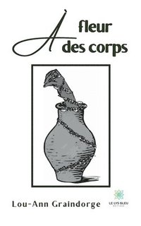 bokomslag À fleur des corps
