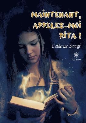 Maintenant, appelez-moi Rita ! 1