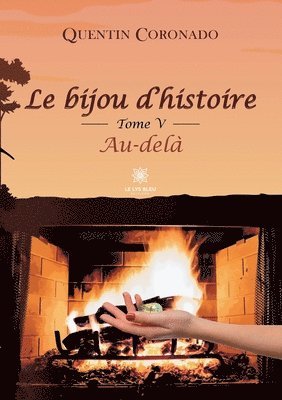 bokomslag Le bijou d'histoire