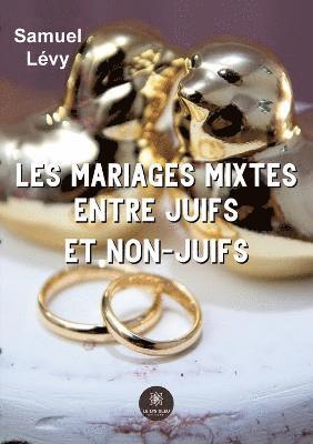 Les mariages mixtes entre juifs et non-juifs 1