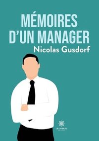 bokomslag Memoires d'un manager