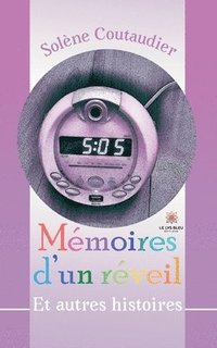 bokomslag Mémoires d'un réveil