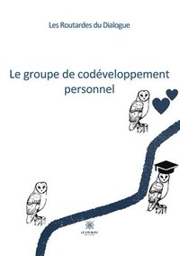 bokomslag groupe de codéveloppement personnel