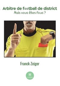 bokomslag Arbitre de football de district