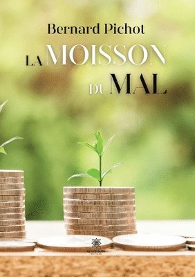 bokomslag moisson du mal