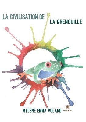 La civilisation de la Grenouille 1