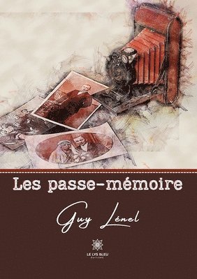 bokomslag Les passe-memoire