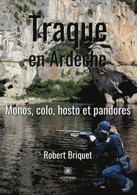 bokomslag Traque en Ardèche