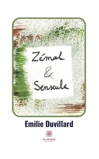 bokomslag Zémal et Senseule
