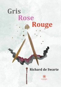 bokomslag Gris Rose Rouge