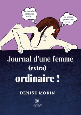 Journal d'une femme (extra) ordinaire ! 1