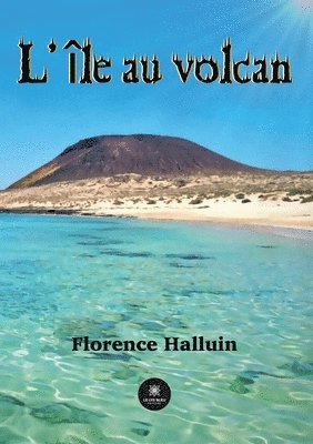 bokomslag L'ile au volcan