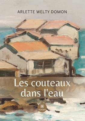 Les couteaux dans l'eau 1