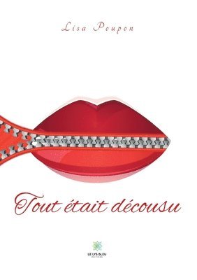 bokomslag Tout était décousu