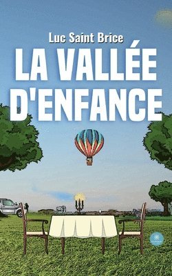 bokomslag La vallee d'enfance