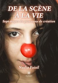 bokomslag De la scène à la vie