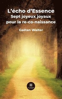 bokomslag L'écho d'Essence