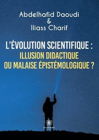 bokomslag L'evolution scientifique