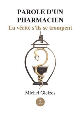 Parole d'un pharmacien 1