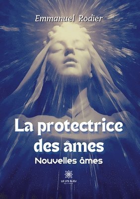 bokomslag La protectrice des ames