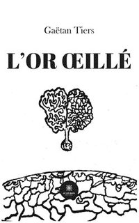 bokomslag L'or oeillé
