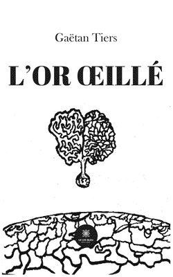 bokomslag L'or oeillé