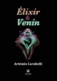 bokomslag Élixir et Venin
