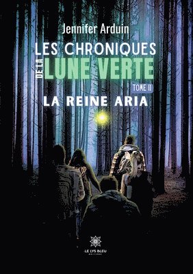 Les chroniques de la lune verte 1