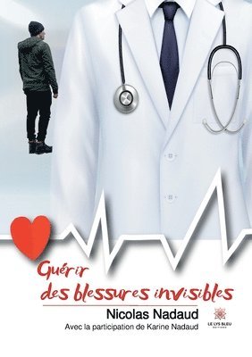 bokomslag Guérir des blessures invisibles