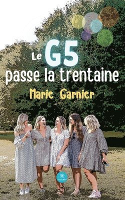 bokomslag Le G5 passe la trentaine