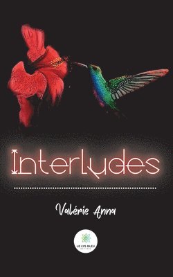 Valérie Anna - Interludes, Häftad. Tillgänglighet: Lägg i varukorg