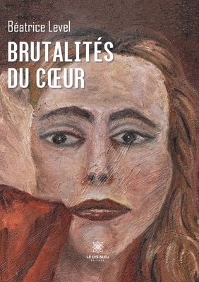 bokomslag Brutalités du coeur