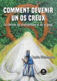 bokomslag Comment devenir un os creux