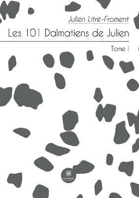 Les 101 Dalmatiens de Julien 1