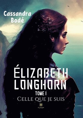 bokomslag Élizabeth Longhorn