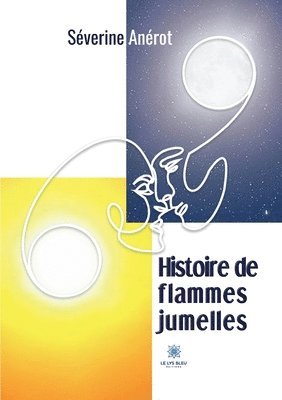 bokomslag Histoire de flammes jumelles