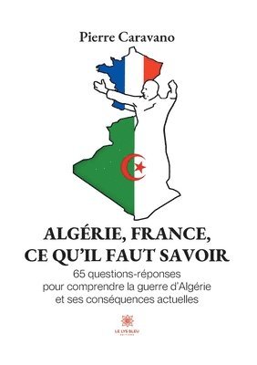 bokomslag Algerie, France, ce qu'il faut savoir