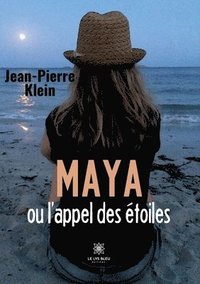 bokomslag Maya ou l'appel des étoiles